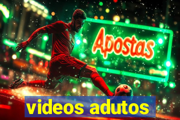 videos adutos